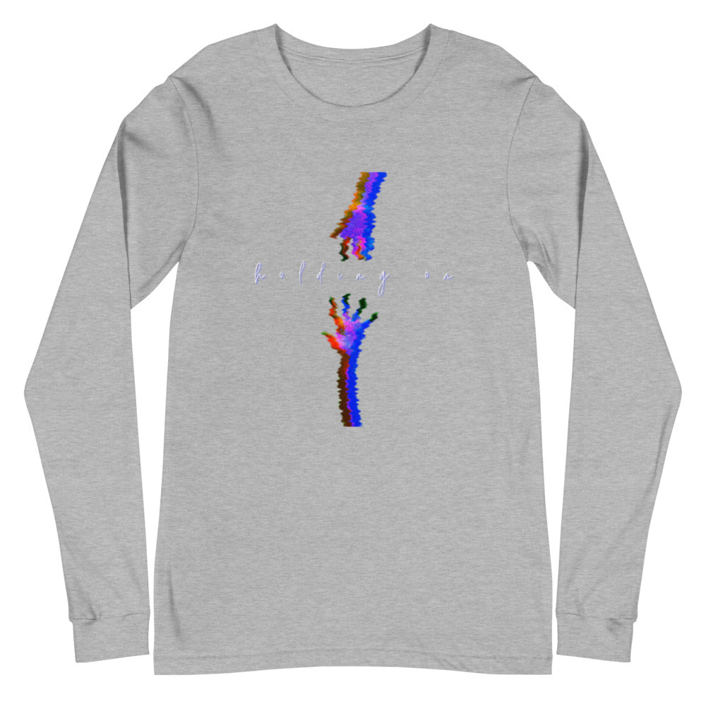 Limited Edition "Holding On" Long Sleeve Shirt