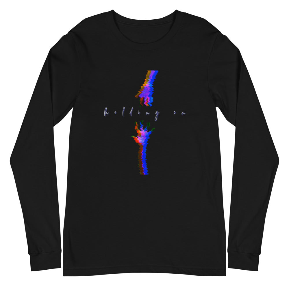 Limited Edition "Holding On" Long Sleeve Shirt