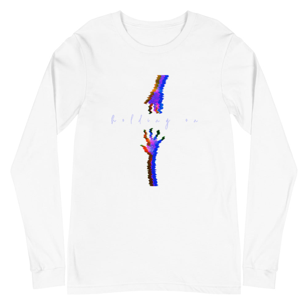 Limited Edition "Holding On" Long Sleeve Shirt